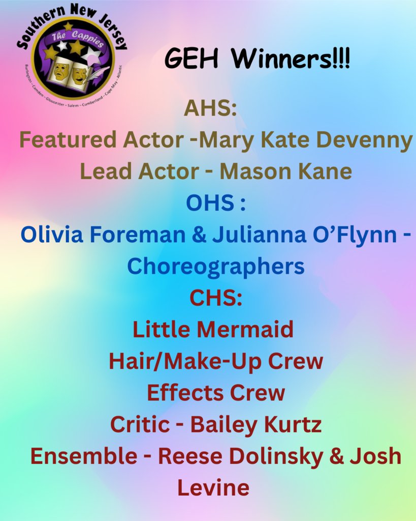 GEH had a wonderful time at the Southern New Jersey Cappies 2025 Gala!!!