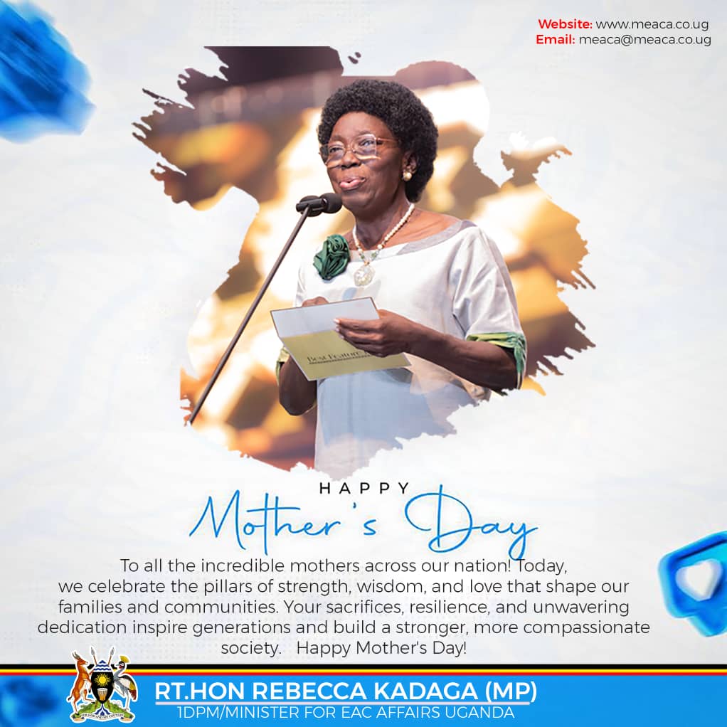 #Ministry of EAC Affairs (@meaca_ug) on Twitter photo Rt. Hon. <a href="/RebeccaKadagaUG/">Rebecca Alitwala Kadaga</a> wishes all mothers across the continent a... #HappyMothersDay2025 Rt. Hon. <a href="/RebeccaKadagaUG/">Rebecca Alitwala Kadaga</a> wishes all mothers across the continent a... #HappyMothersDay2025