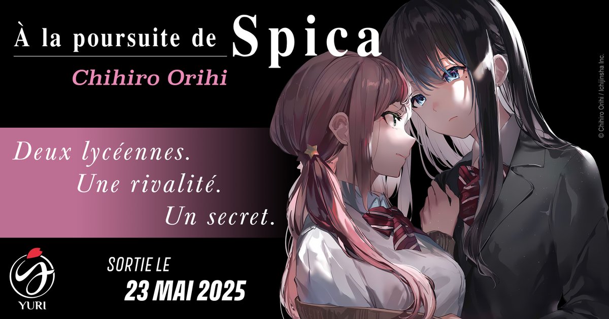 [ANNONCE YURI 🌠] 
Rivalité, secrets... et sentiments inattendus.
Serina, lycéenne au style affirmé, vise la 1e place coûte que coûte. Mais quand elle découvre ce que cache sa rivale Reiko, tout dérape…

À la poursuite de Spica • Sortie le 23 mai !
— bit.ly/meian-new