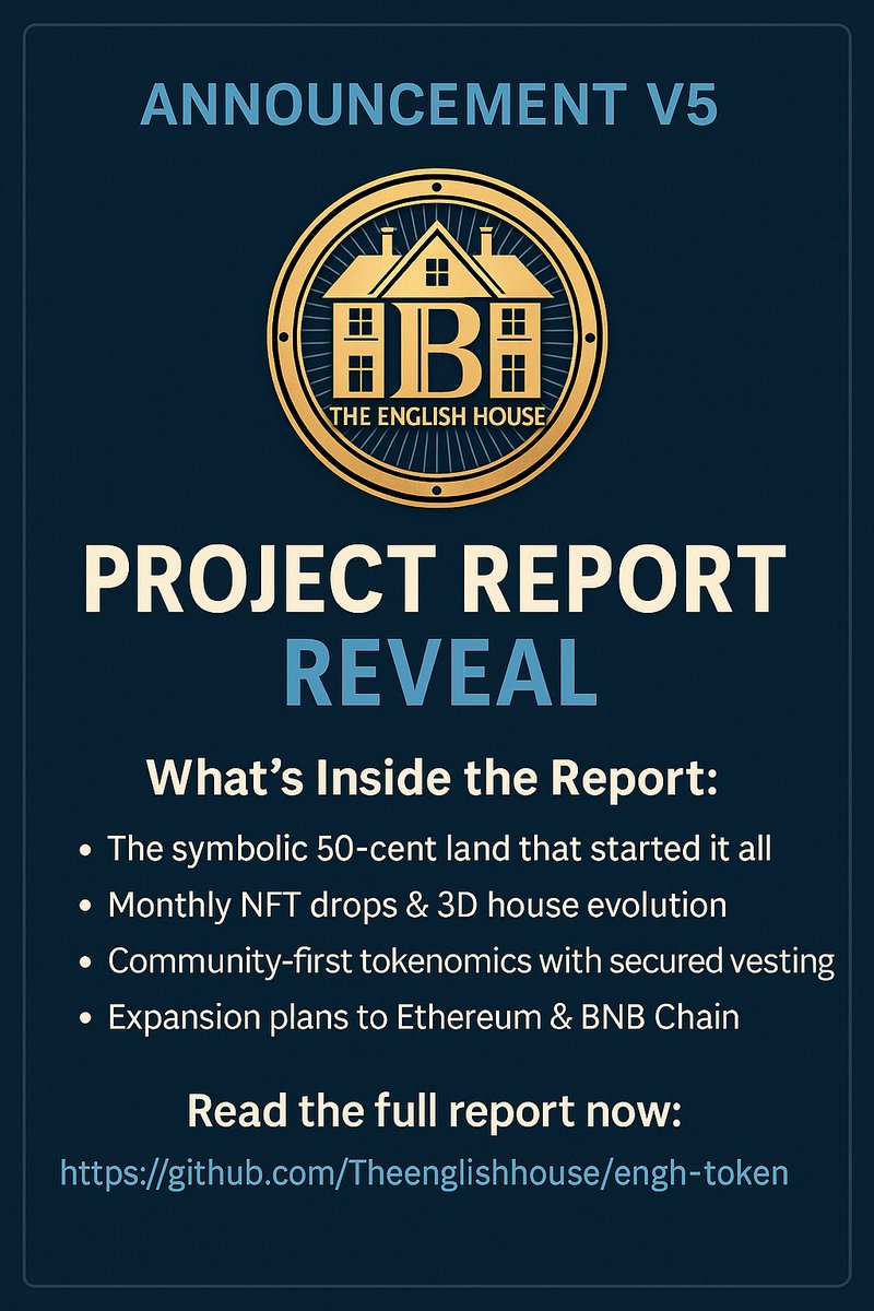 💥💥 ANNOUNCEMENT V5.0 💥💥

Project Report Reveal

The English House (ENGH) unveils its official Project Report — a full breakdown of our vision, tokenomics, ecosystem, and roadmap.

This isn’t just a meme coin. It’s a digital house, a legacy, and a movement.

What’s Inside the