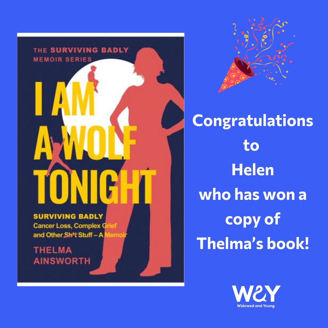 Congratulations to winner Helen who will be receiving her copy of Thelma Ainsworth's brand new book, 'I am a Wolf Tonight'. We hope you thoroughly enjoy reading it 💙

Buy Thelma's book here: amzn.eu/d/7skw6V3

#widowsmemoir #bookcomp #supportingwidows