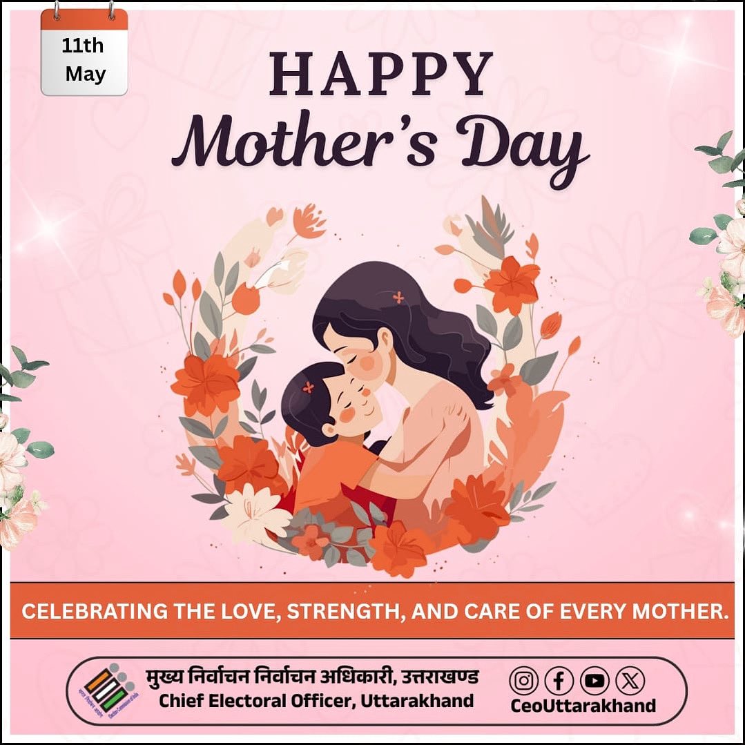 On this Mother’s Day, we celebrate the spirit of motherhood in all its forms. We honour the women who nurture, guide, and shape generations with strength, compassion, and love. To every mother and mother figure , Thank You for being you.
#HappyMothersDay
#ECI
#CEOUttarakhand