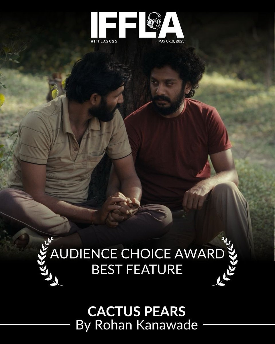 FEATURES I AUDIENCE CHOICE AWARD 

CACTUS PEARS by Rohan Kanawade 

#IFFLA2025