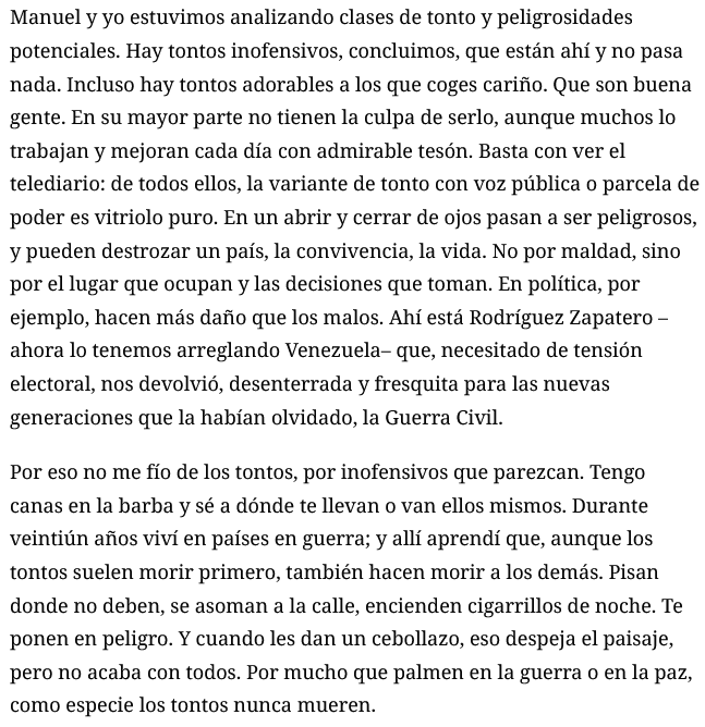 Sobre tontos (y tontas).  Acaba de recordármelo un amigo tuitero. Y, bueno. Es de hace tiempo, pero sigo pensando lo mismo. No sé lo que piensan ustedes.