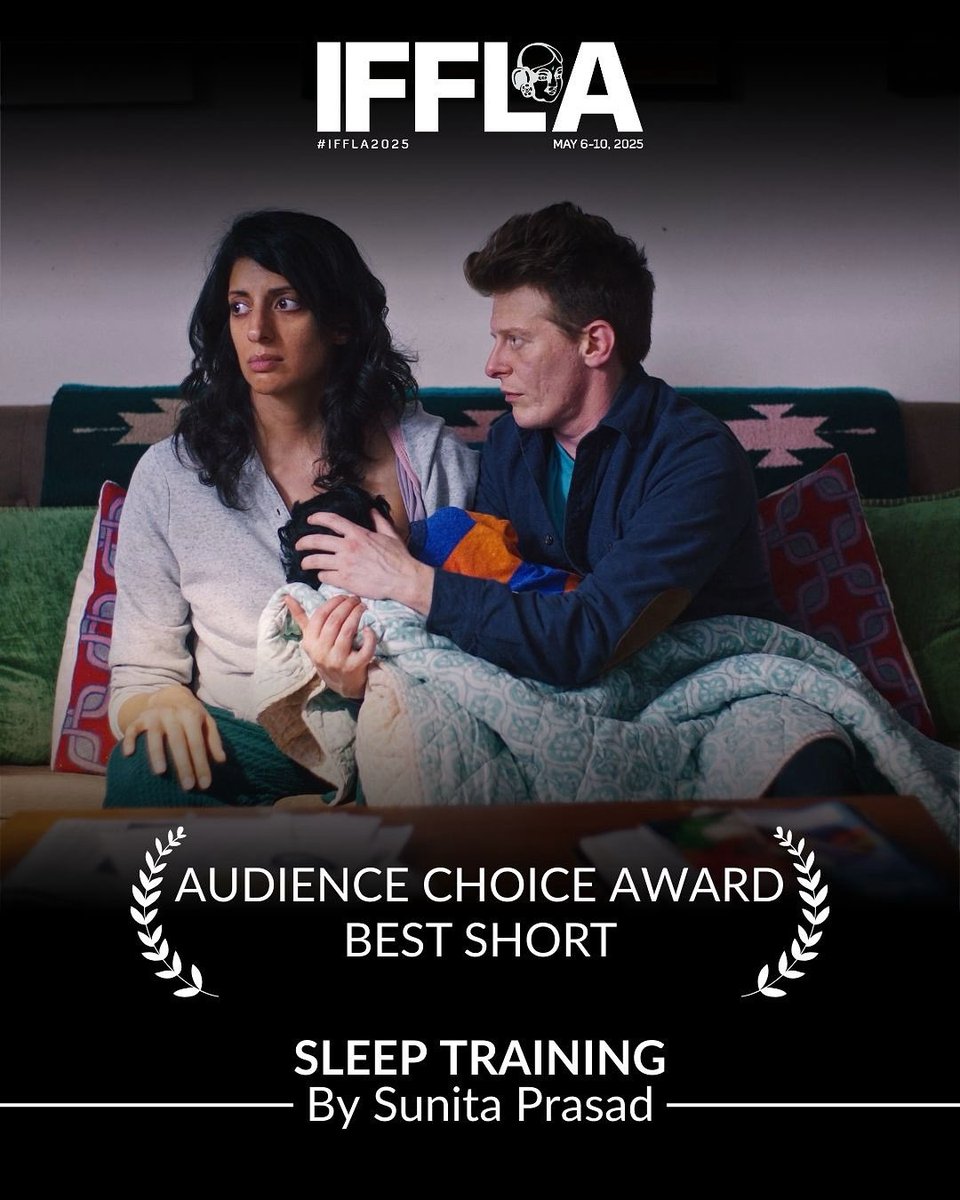 SHORTS I AUDIENCE CHOICE AWARD 

SLEEP TRAINING by Sunita Prasad 

#IFFLA2025