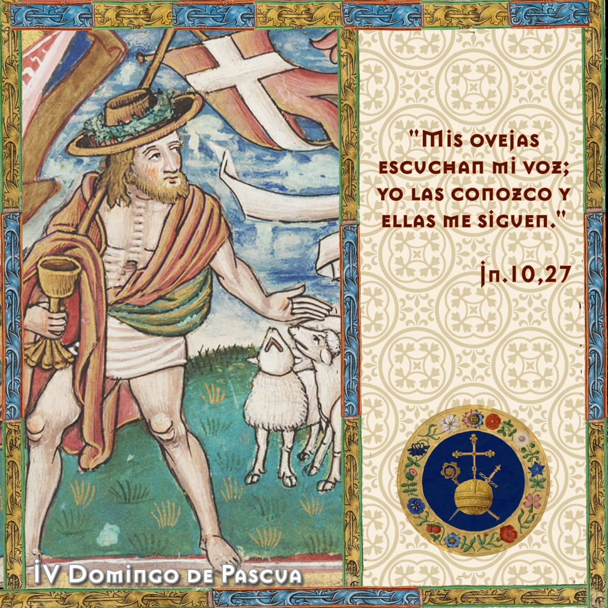 "Mis ovejas escuchan mi voz; yo las conozco y ellas me siguen." (Jn 10,27)
En este IV Domingo de Pascua, sigamos al Buen Pastor que da la vida por sus ovejas.
¡Dominica del Pastor!

#MiliciadeCristo