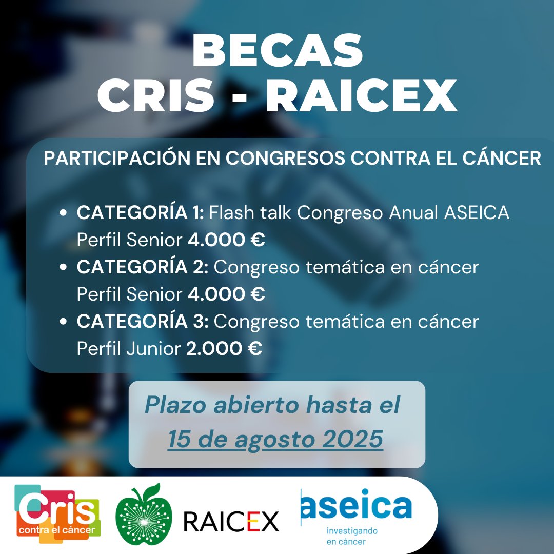 🚨¡Convocatoria abierta!
 Las #BecasCRISRAICEX 2025 apoyan a investigadores/as en cáncer fuera de 🇪🇸 para asistir a congresos en España
 👉Hasta 4.000 € por beca
 📆Plazo 15/08/2025
 🔗Info y bases: raicex.org/2025/05/05/bec… 
📩Solicitud: vicepresidencia@raicex.org
<a href="/criscancer/">CRIS contra el cáncer</a>