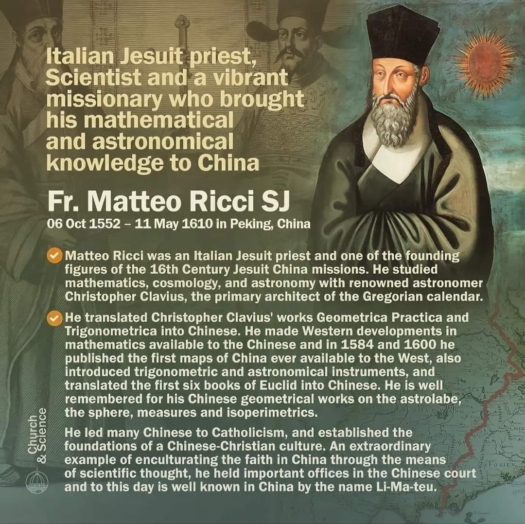 Italian 🇮🇹 Jesuit priest, #Scientist and a vibrant #missionary who brought his mathematical and #astronomical knowledge to #China 🇨🇳- Fr. Matteo Ricci SJ (1552–1610 Peking, China). Founding figure of #Jesuit China mission and translated many #mathematical work to #Chinese. #STEM