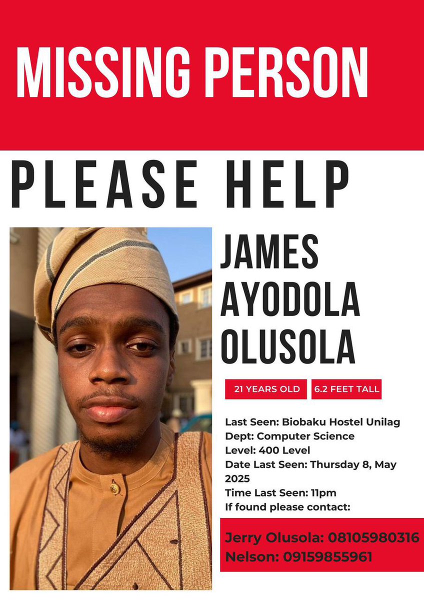 URGENT: MISSING PERSON
This is James — and he’s missing.
Please, have you seen him?

Your help could make all the difference.
If you have any information, call 08105980316 or 09159855961.

#HelpFindJames
#MissingPerson
