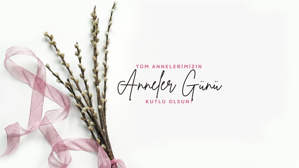 Tüm annelerimizin #AnnelerGünü kutlu olsun.