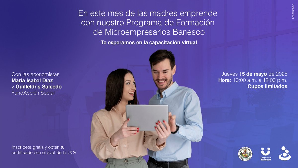 ¡Sé parte del universo de #emprendedores Banesco!

📆 Te invitamos este jueves #15May de 2025, de 10:00 a.m. a 12:00 p.m., al curso virtual del Programa de Formación de Microempresarios Banesco con el apoyo de nuestro aliado FundAcción Social.

Inscríbete y participa en esta