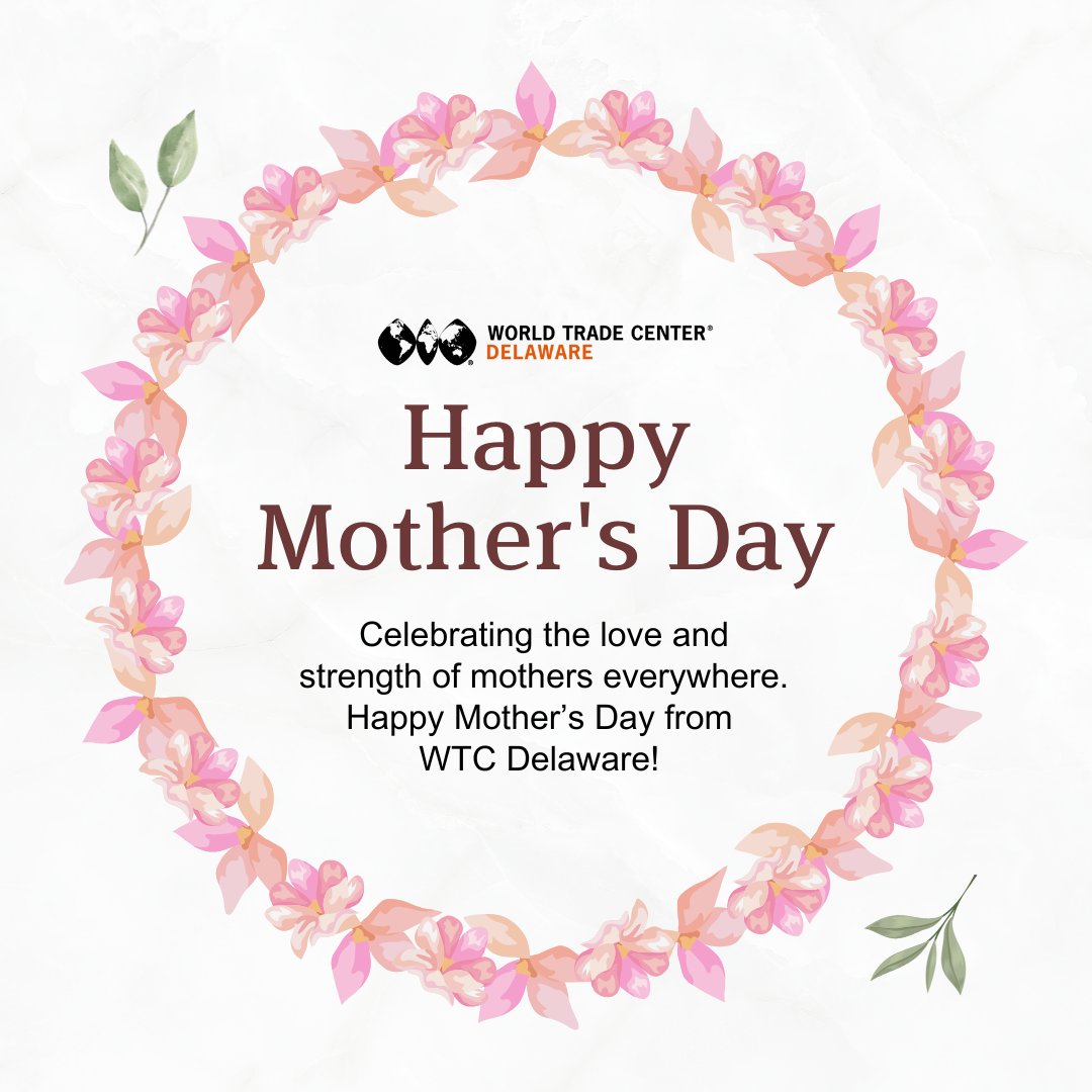 Happy Mother's Day from World Trade Center Delaware!

#mothersday #happymothersday #family