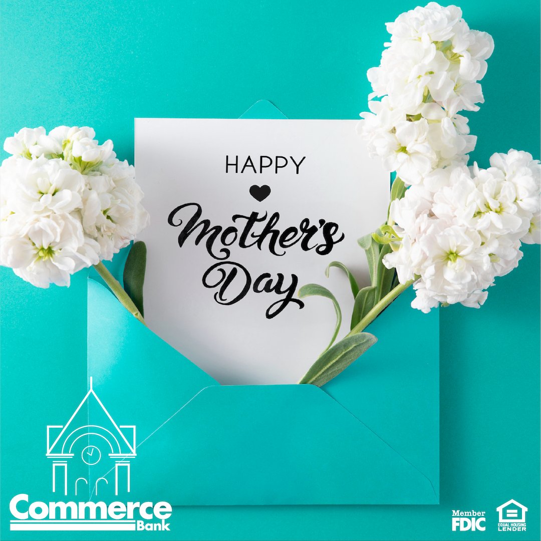 CommerceBk's tweet image. Happy Mother's Day!