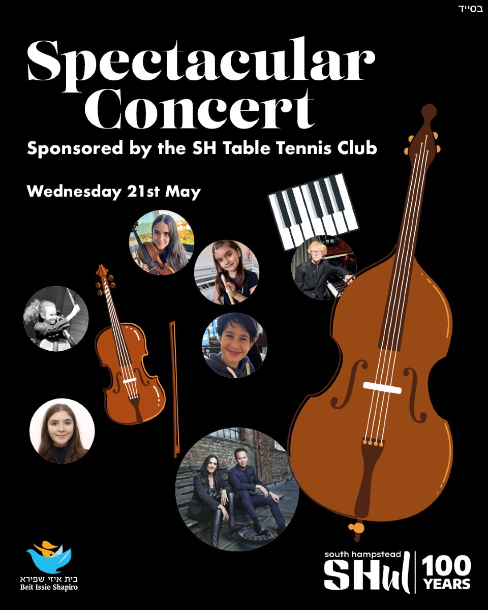 Join us at SHul for a Spectacular Concert! 🎻🎹

Don’t miss this rare opportunity to hear a group of hugely talented young Jewish musicians 🎶

🕓7:30pm-9pm
🎟️ Head to: southhampstead.org/events/

Sponsored by the SH Table Tennis Club 🎾🫶