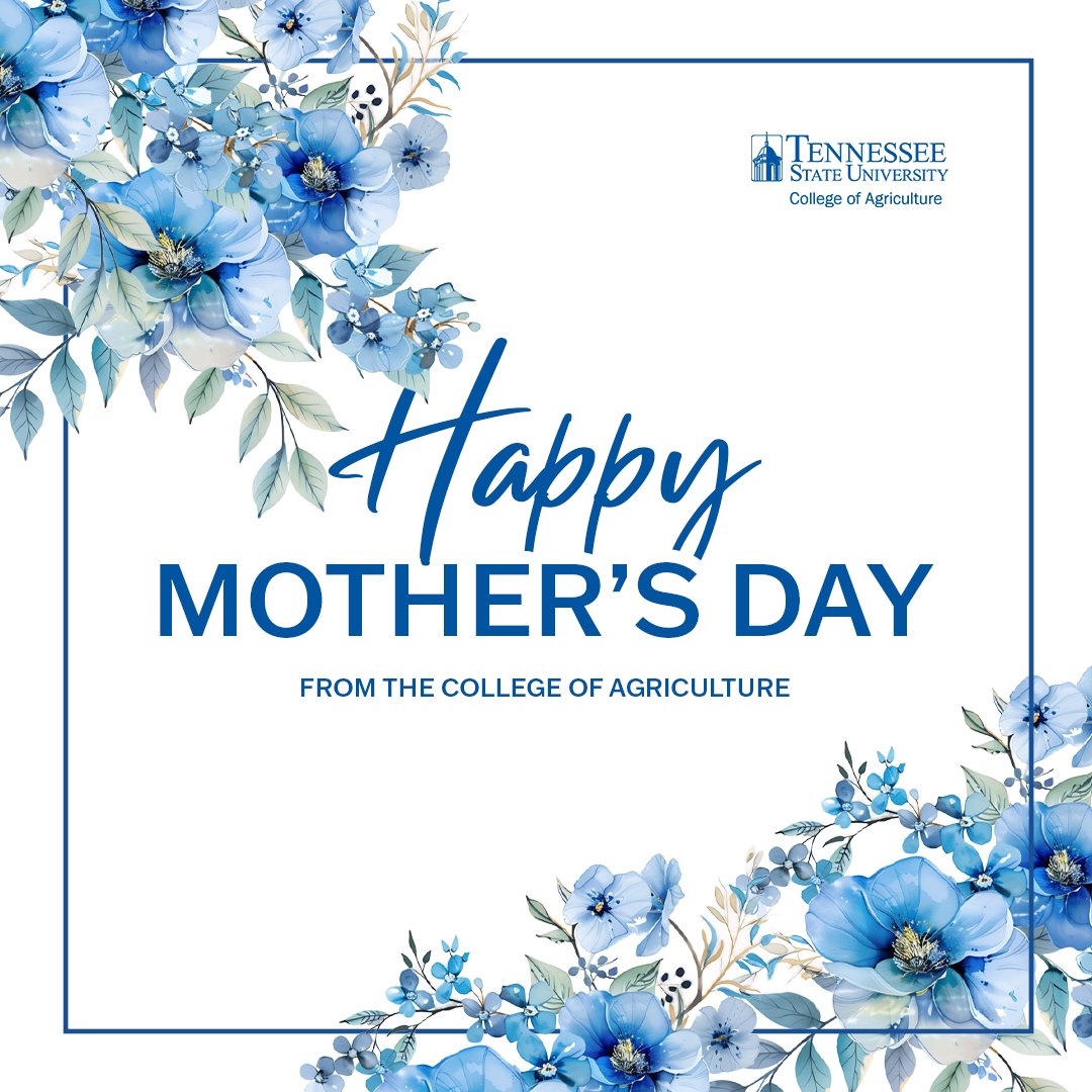 TSUAg wishes all the mothers out there a wonderful, safe and family-first Mother's Day!
