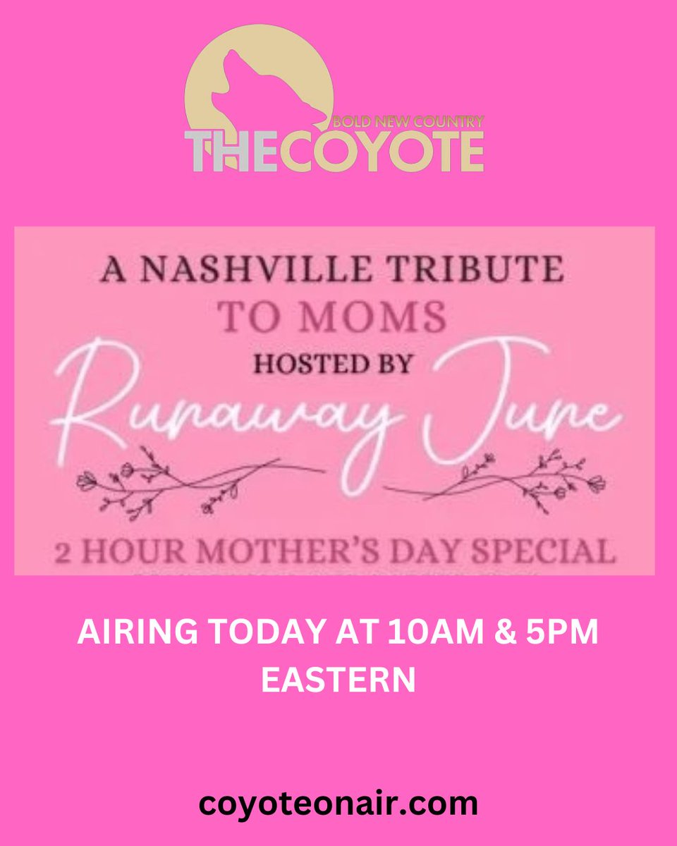 Happy Mother’s Day from The Coyote!!!