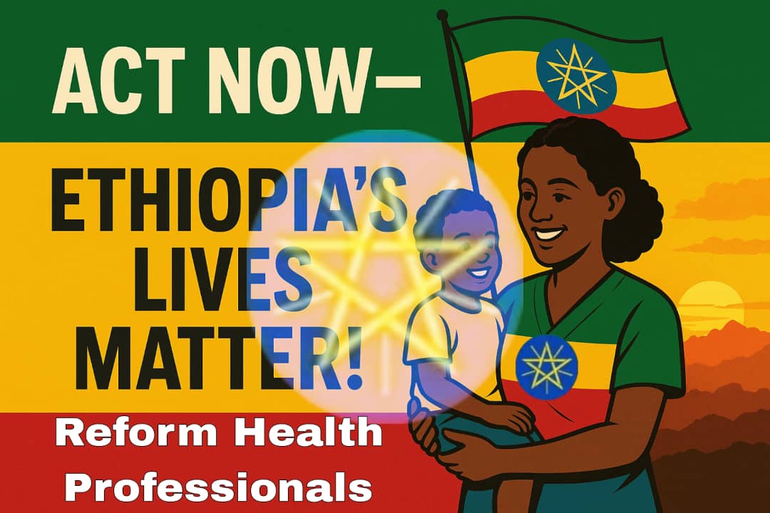DawitZewdu41560's tweet photo. "Reform Health Professionals: Act now—#Ethiopia’s_lives_matter!" https://t.co/sNpd97RxtQ