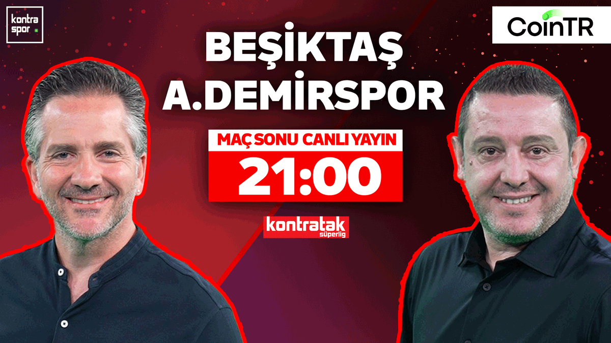 Kontraspor (@kontrasporcom) on Twitter photo 🆚 Beşiktaş - Adana Demirspor
⏰ 21.00
🗣️ <a href="/NihatKahveci8/">Nihat Kahveci 🇹🇷</a> ve <a href="/nebilevren/">Hussein Nebil Evren</a> maç sonunu canlı yayınla Kontratak'ta değerlendiriyor.
<a href="/CoinTRTurkiye/">CoinTR</a> 🆚 Beşiktaş - Adana Demirspor
⏰ 21.00
🗣️ <a href="/NihatKahveci8/">Nihat Kahveci 🇹🇷</a> ve <a href="/nebilevren/">Hussein Nebil Evren</a> maç sonunu canlı yayınla Kontratak'ta değerlendiriyor.
<a href="/CoinTRTurkiye/">CoinTR</a>