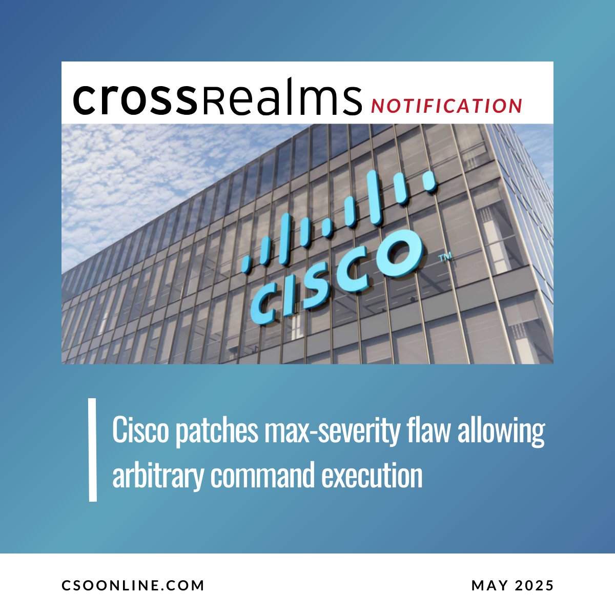 CrossRealmsIntl's tweet photo. Cisco patches max-severity flaw allowing arbitrary command execution

🔗 Read the full article here: https://t.co/kvSYNSuT2x

#crossrealms #cisco #ciscopatch #ios #software #cybersecurity #vulnerability #exploit #it #networksecurity #itsecurity #informationsecurity #technews https://t.co/P8UvFc7g6Q