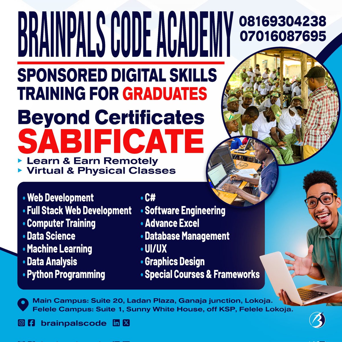 brainpalscode's tweet image. Dear graduates and final year students, sabificate is out again. Get enrolled for a chance to learn for free.
forms.gle/PSaXJQPhgvhPoA…
#brainpalscode #graduatetechskills #freetraining #sabificate
