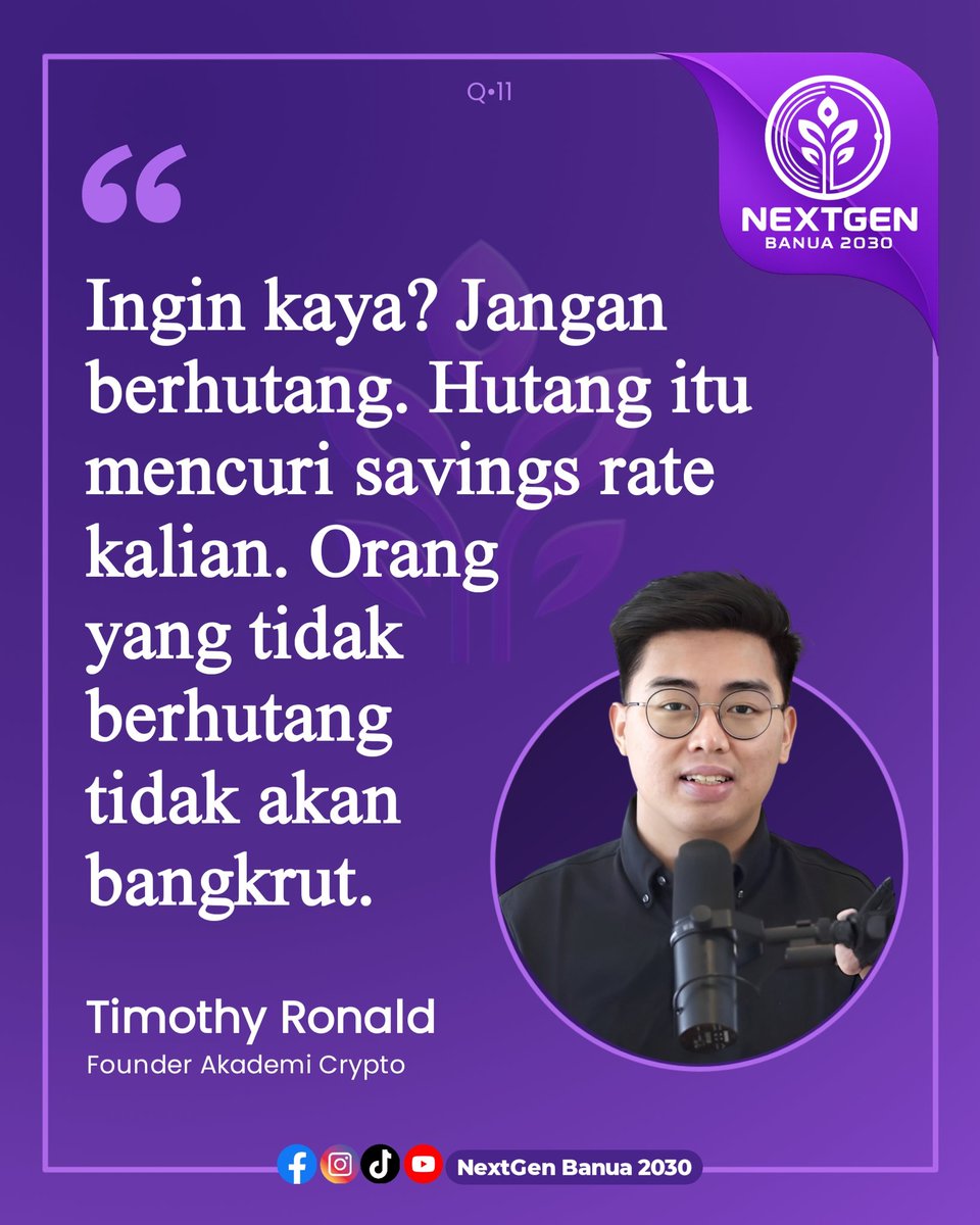 NextGenBanua's tweet photo. Q•11 | Bebas Utang: Langkah Awal Menuju Kaya
Jangan biarkan utang mencuri masa depanmu. Simpan, bukan pinjam.

#nextgenbanua #growthmindset #bebasutang #timothyronald https://t.co/iCN3tNH2OY