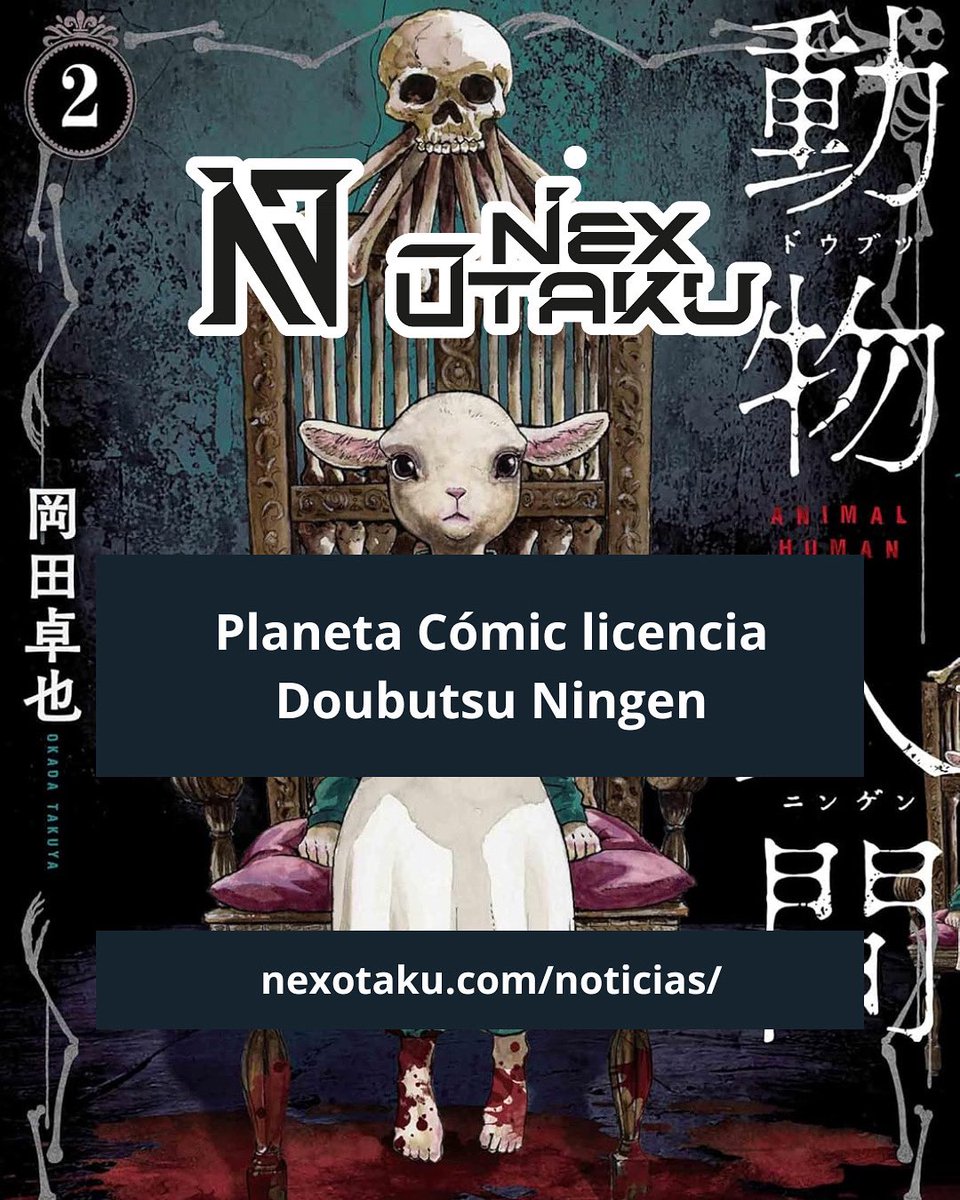 Nexotaku (@nexotaku) on Twitter photo ¡Planeta Cómic licencia Doubutsu Ningen!
En nuestra página web podéis leer toda la información al respecto:
nexotaku.com/blog/planeta-c…
<a href="/PlanetadComic/">Planeta Cómic</a> ¡Planeta Cómic licencia Doubutsu Ningen!
En nuestra página web podéis leer toda la información al respecto:
nexotaku.com/blog/planeta-c…
<a href="/PlanetadComic/">Planeta Cómic</a>