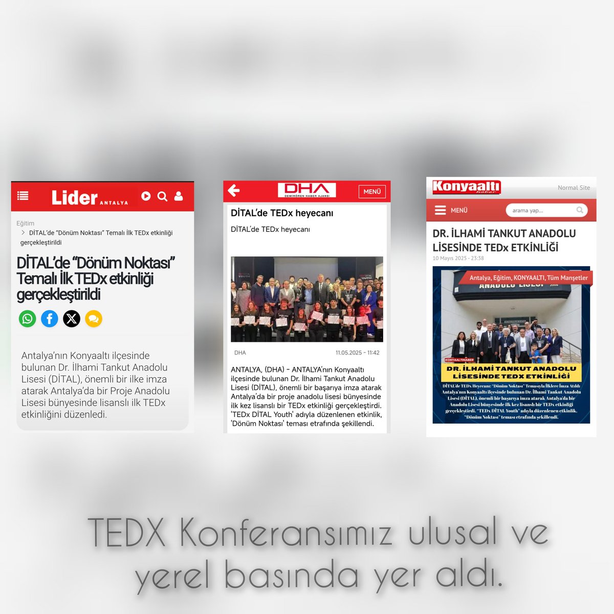Dr. İlhami Tankut Anadolu Lisesi koordinasyonunda düzenlemiş olduğumuz TEDx konferansı, ulusal ve yerel basında yer bularak kamuoyunun dikkatini çekmiştir.