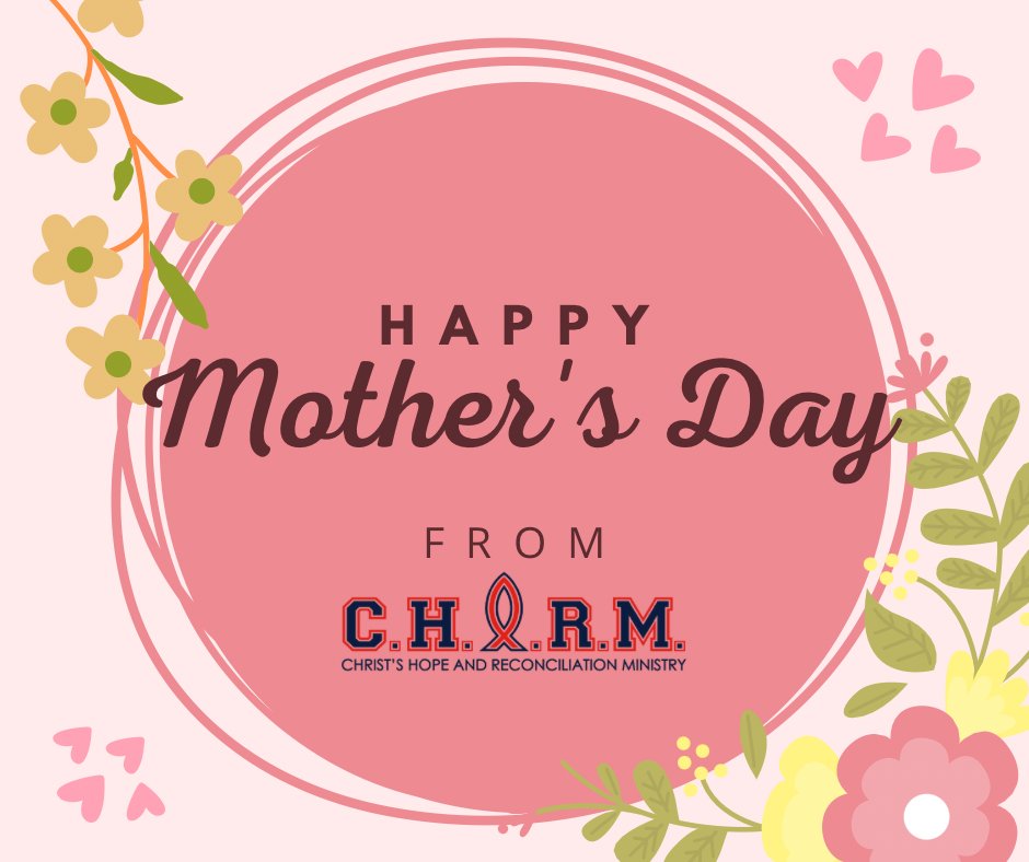 Today, we honor the strength, love, and enduring faith of our mothers. Thank you for being a part of the C.H.A.R.M. family.

This Mother’s Day, we lift you up and thank God for you.

#MothersDay #CharmPrisonMinistry #FaithHopeLove #Proverbs31Woman