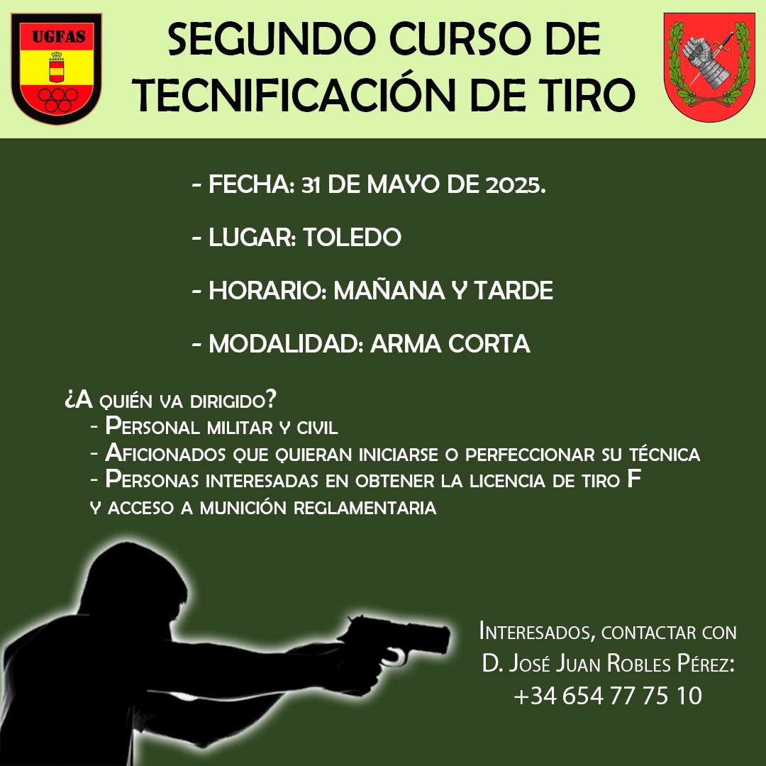 🎯 Curso de Tecnificación de Tiro UGFAS 2/25
📍 Toledo | 📅 31 mayo | ⏰ Mañana y tarde
🔫 Arma corta
🎯 Dirigido a personal militar, civil y aspirantes a licencia F
📱 +34 654 77 75 10
#UGFAS #Tiro #FormaciónOperativa #TiroUGFAS #Toledo