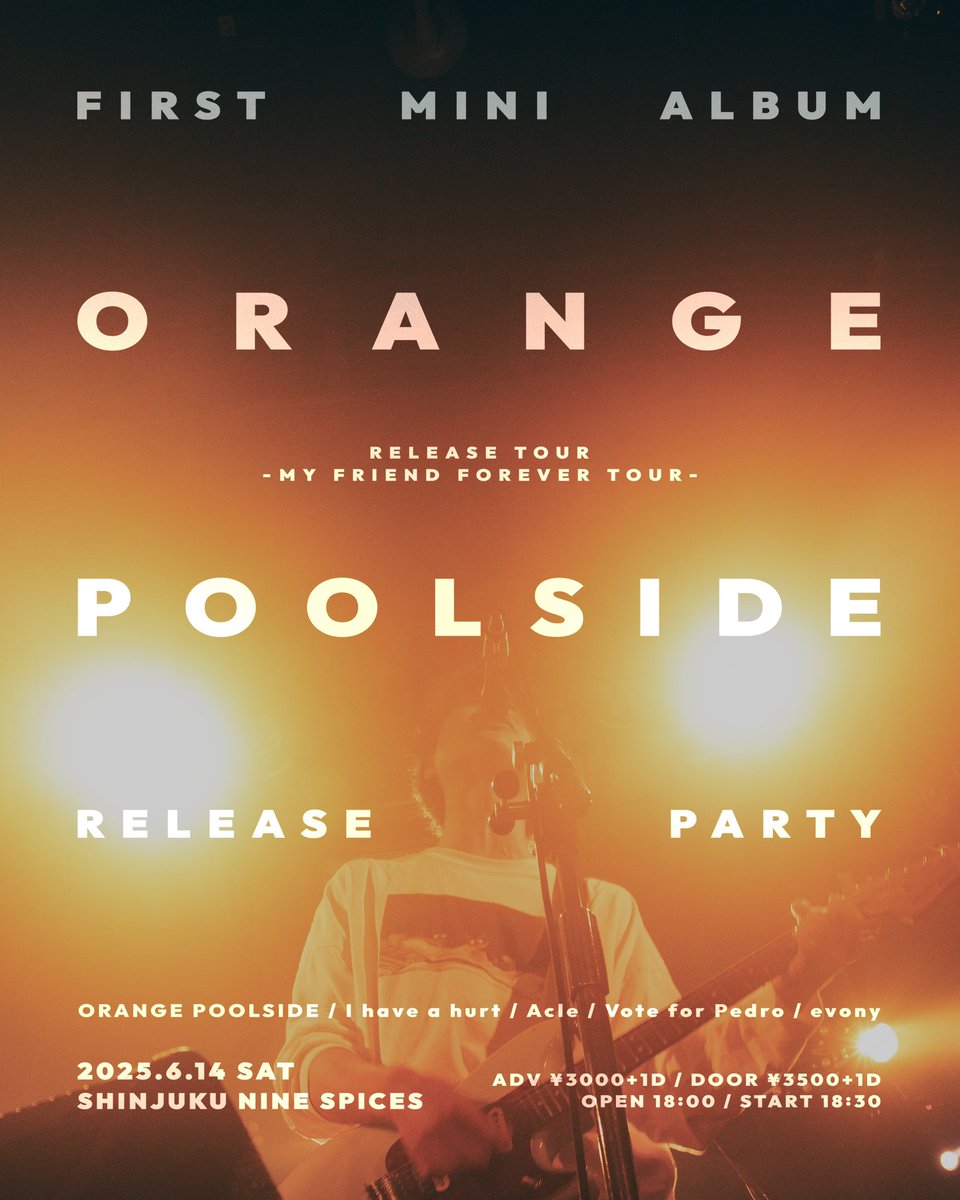 ORANGE POOLSIDE (@pool_pool_pool_) on Twitter photo ③🔥🚲Release Party🔥
2025.06.14 (Sat.)
新宿NINE SPICES
"ORANGE POOLSIDE" Release Party
w/
I have a hurt
Acle
Vote for Pedro
evony
OPEN 18:00 / START 18:30
ADV ¥3000 / DOOR ¥3500(+1D)
チケット予約DMから!
flier design <a href="/akari_k8/">akari koizumi</a> ③🔥🚲Release Party🔥
2025.06.14 (Sat.)
新宿NINE SPICES
"ORANGE POOLSIDE" Release Party
w/
I have a hurt
Acle
Vote for Pedro
evony
OPEN 18:00 / START 18:30
ADV ¥3000 / DOOR ¥3500(+1D)
チケット予約DMから!
flier design <a href="/akari_k8/">akari koizumi</a>