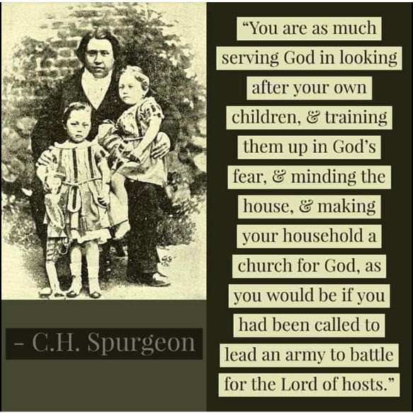 Happy Mother's Day! Here are the "Prince of Preachers" Charles Spurgeon's, words to mothers...