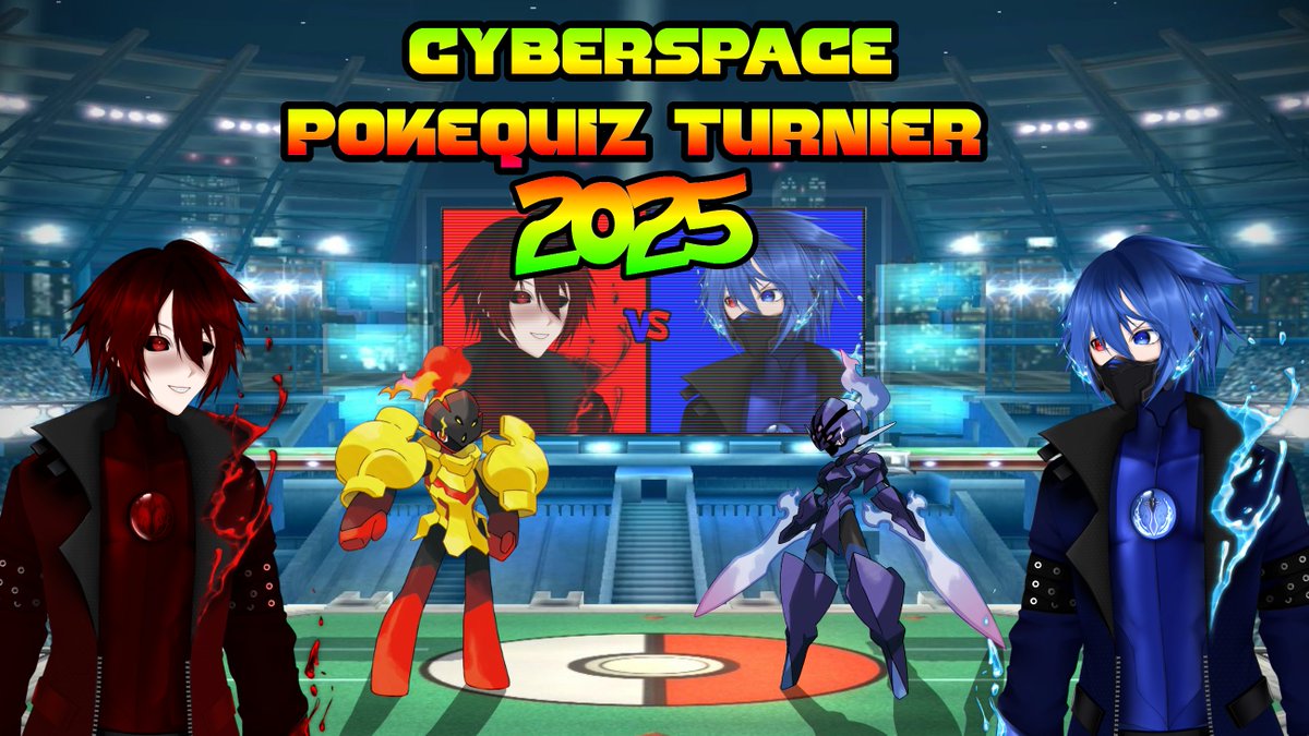 Das Cyberspace PokéQuiz Turnier startet am 31.05 und wir suchen noch weitere Teilnehmer!

Zur Feier unseres 1 Jährigen VTuber Jubiläums, werden
16 Teilnehmer in einem klassischen Turniersystem um den Titel "Champion des Cyberspace PokéQuiz 2025" kämpfen!

Mehr Infos unten!

1/7