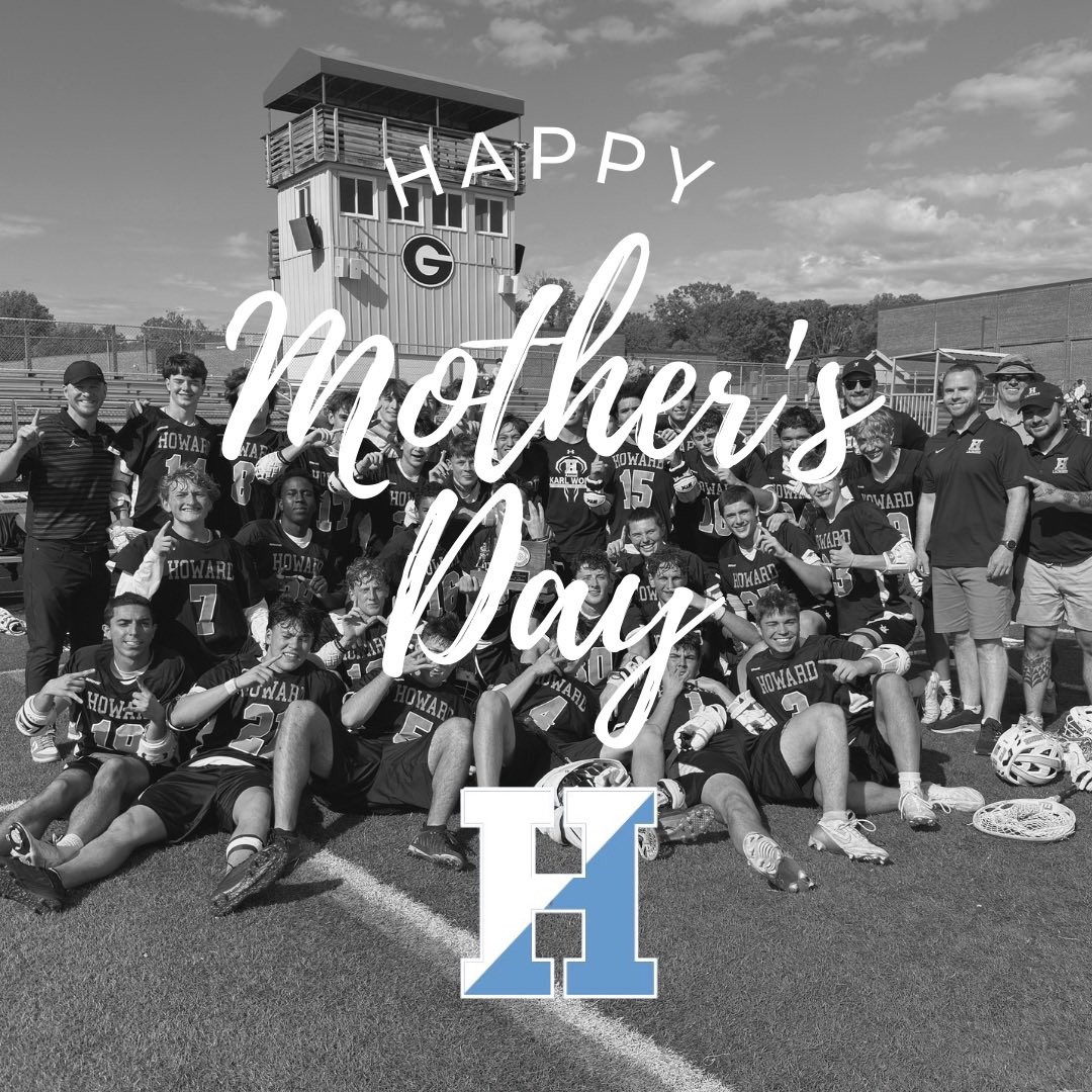 Happy Mother’s Day from the Howard Lacrosse Program! We hope you have a wonderful day! Thank you for your support!

#PTR