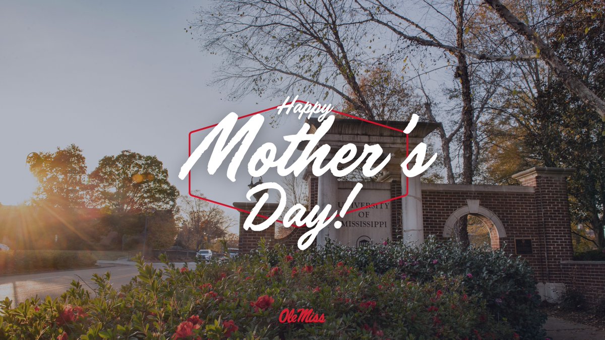 To all the moms who cheered us on, lifted us up, and loved us endlessly,

Happy Mother’s Day from Ole Miss! 🌷 ❤️