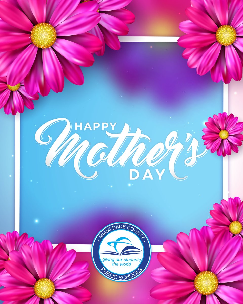 Miami-Dade Schools (@mdcps) on Twitter photo Happy #MothersDay to all the incredible moms in our <a href="/MDCPS/">Miami-Dade Schools</a> community! Your love, strength, and dedication inspire us every day. Thank you for nurturing our future leaders and making a difference in their lives. Happy #MothersDay to all the incredible moms in our <a href="/MDCPS/">Miami-Dade Schools</a> community! Your love, strength, and dedication inspire us every day. Thank you for nurturing our future leaders and making a difference in their lives.