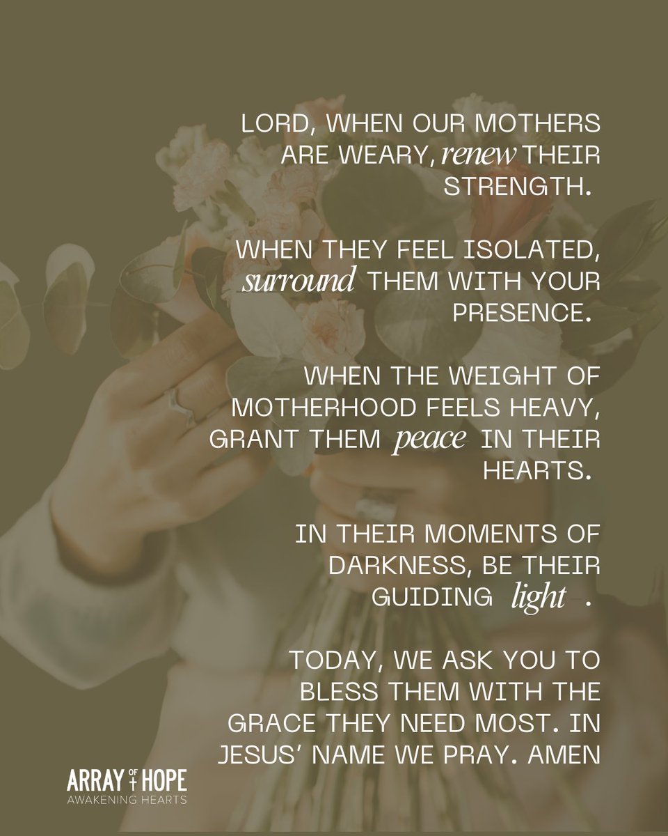 Lord, we lift up to you all the mothers around the world today.

Happy Mother’s Day! 💐