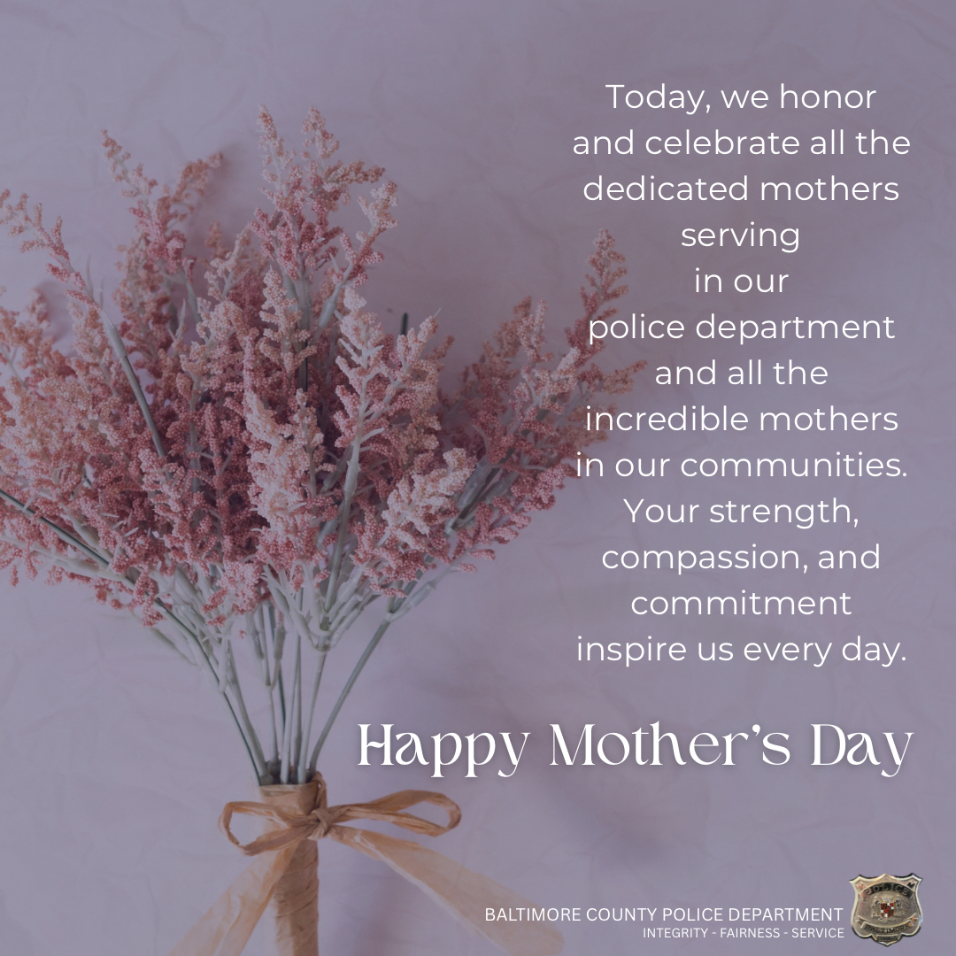 Baltimore County Police Department (@baltcopolice) on Twitter photo Happy Mother’s Day! x.com/BaltCoPolice/s… Happy Mother’s Day! x.com/BaltCoPolice/s…