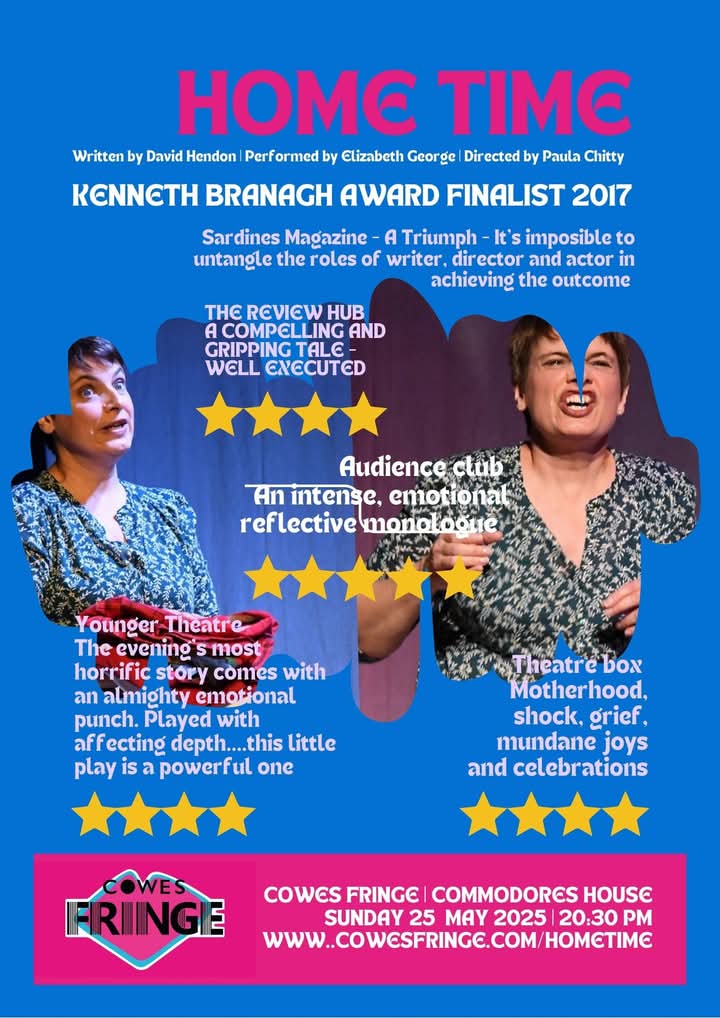 If you live or are travelling to the Isle of Wight then you can catch "Home Time" on Sun 25th May as part of the Cowes Festival