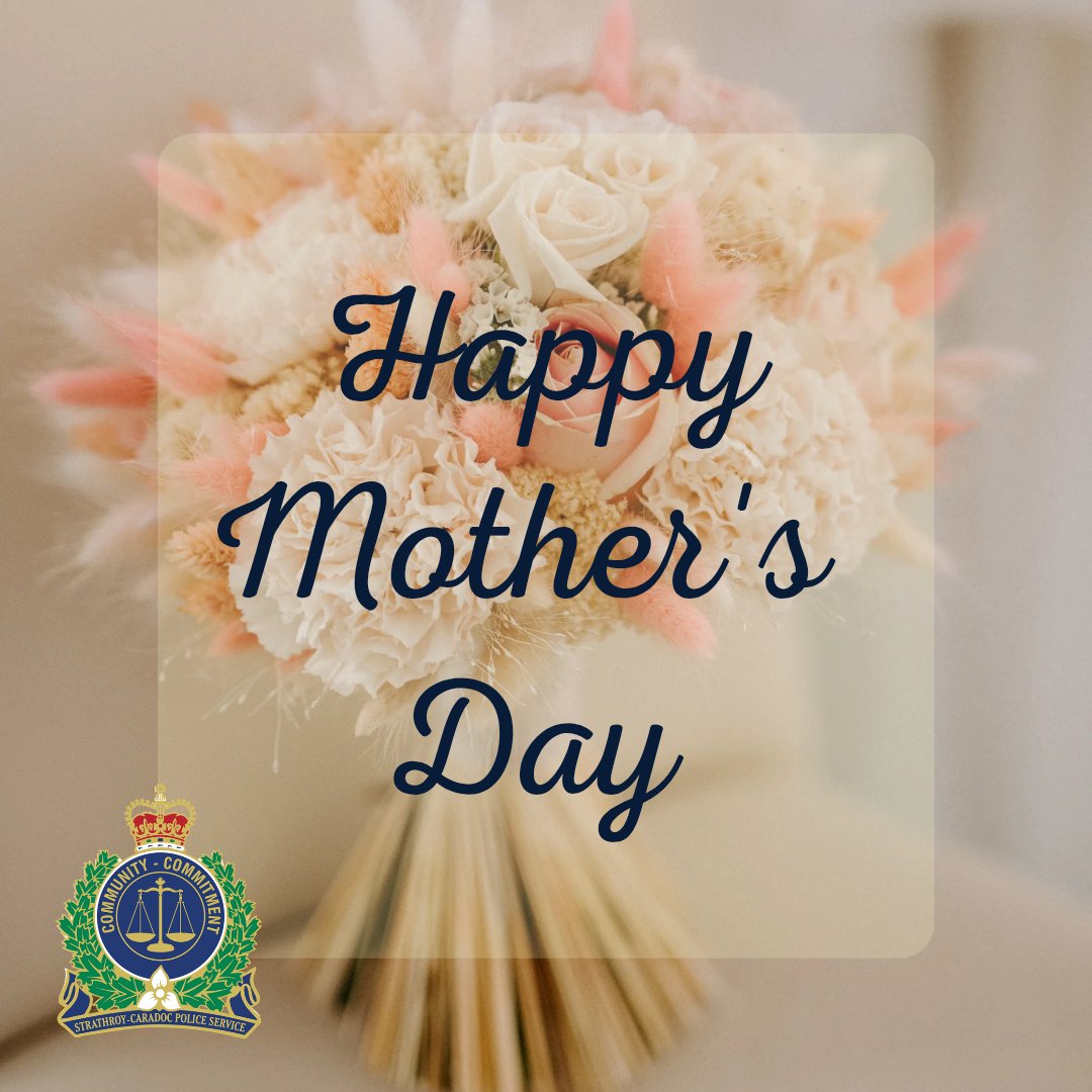 SCPSofficer's tweet image. Happy Mother’s Day from the Strathroy-Caradoc Police Service!

Today, we celebrate all moms—birth, adoptive, foster, step, grandmothers, and every mother figure.

Thank you for your strength, love &amp;amp; care.

#MothersDay #StrathroyCaradoc #ThankYouMoms