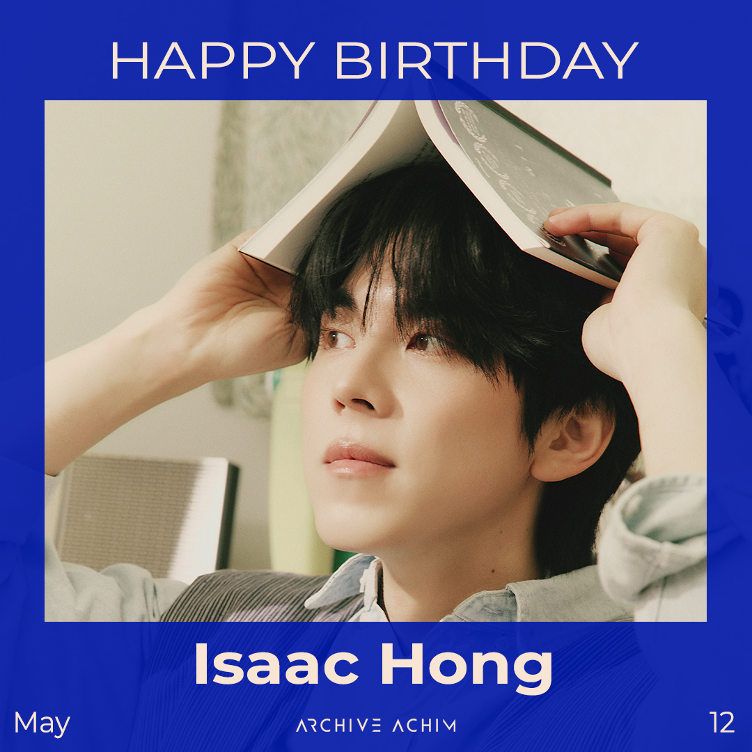 𓈒 𓂂𓏸🎂

🤍5.12 HAPPY BIRTHDAY🤍

홍이삭의 생일을 축하합니다 ⸊ဂဗ

-

#홍이삭 #IsaacHong #HBD
#ARCHIVEACHIM #아카이브아침