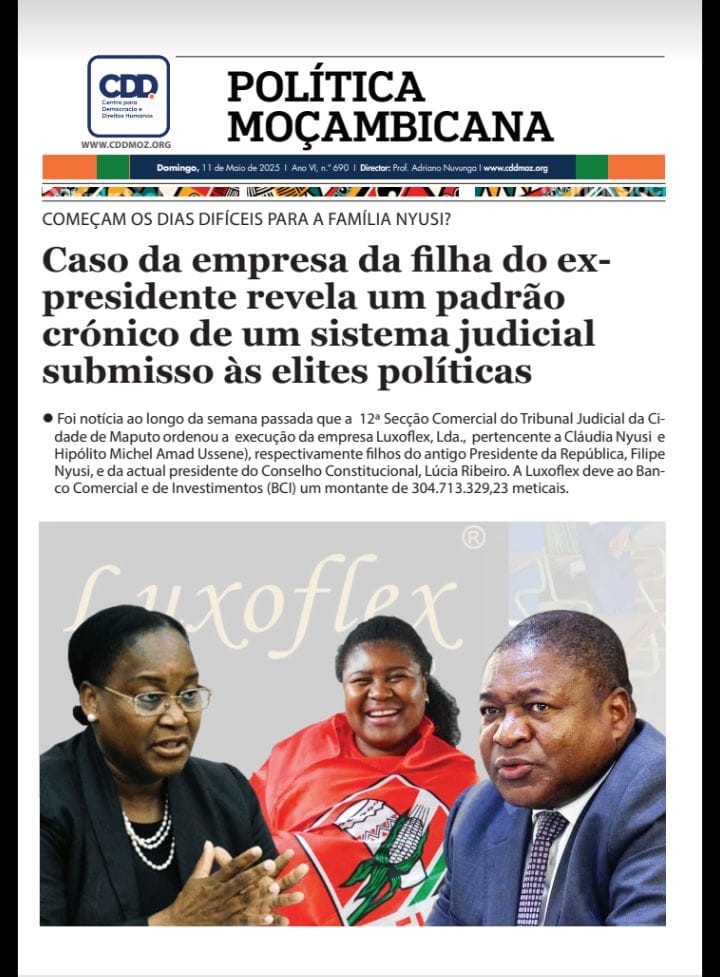 CDD - Centro para Democracia e Direitos Humanos (@cdd_moz) on Twitter photo COMEÇAM OS DIAS DIFÍCEIS PARA A FAMÍLIA NYUSI?
Caso da empresa da filha do ex- presidente revela um padrão crónico de um sistema judicial submisso às elites políticas
Eis aqui a publicação completa: cddmoz.org/wp-content/upl…
<a href="/adriano_nuvunga/">Prof. Adriano Nuvunga</a> COMEÇAM OS DIAS DIFÍCEIS PARA A FAMÍLIA NYUSI?
Caso da empresa da filha do ex- presidente revela um padrão crónico de um sistema judicial submisso às elites políticas
Eis aqui a publicação completa: cddmoz.org/wp-content/upl…
<a href="/adriano_nuvunga/">Prof. Adriano Nuvunga</a>
