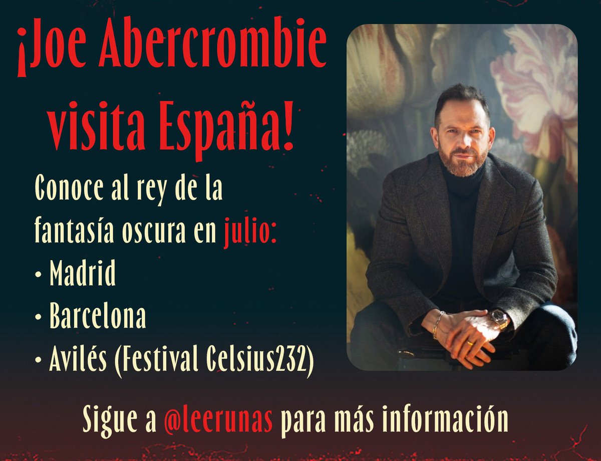 Lee Runas (@leerunas) on Twitter photo 🔥¡TODO EL MUNDO ATENTO!🔥
El julio Joe Abercrombie visitará Madrid, Barcelona y <a href="/festivalcelsius/">Celsius 232</a> ✨ 🔥¡TODO EL MUNDO ATENTO!🔥
El julio Joe Abercrombie visitará Madrid, Barcelona y <a href="/festivalcelsius/">Celsius 232</a> ✨