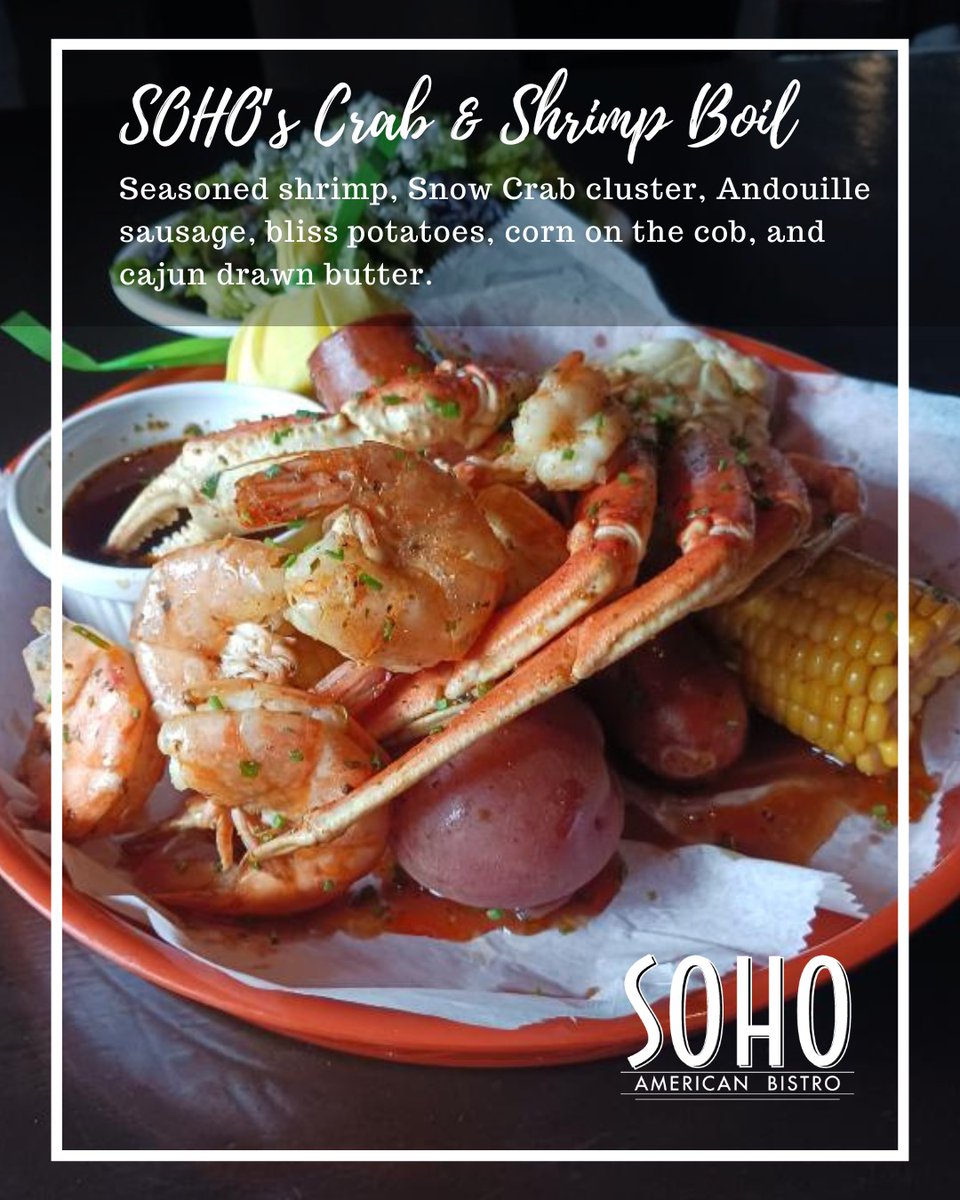 Treat the special ladies in your life to SOHO's All-American Crab &amp; Shrimp Boil TONIGHT from 5-9 pm. 

Enjoy shrimp, a snow crab cluster, Andouille sausage, red potatoes, &amp; sweet corn all simmered in our signature seasoning, &amp; served with warm Cajun drawn butter for dipping.