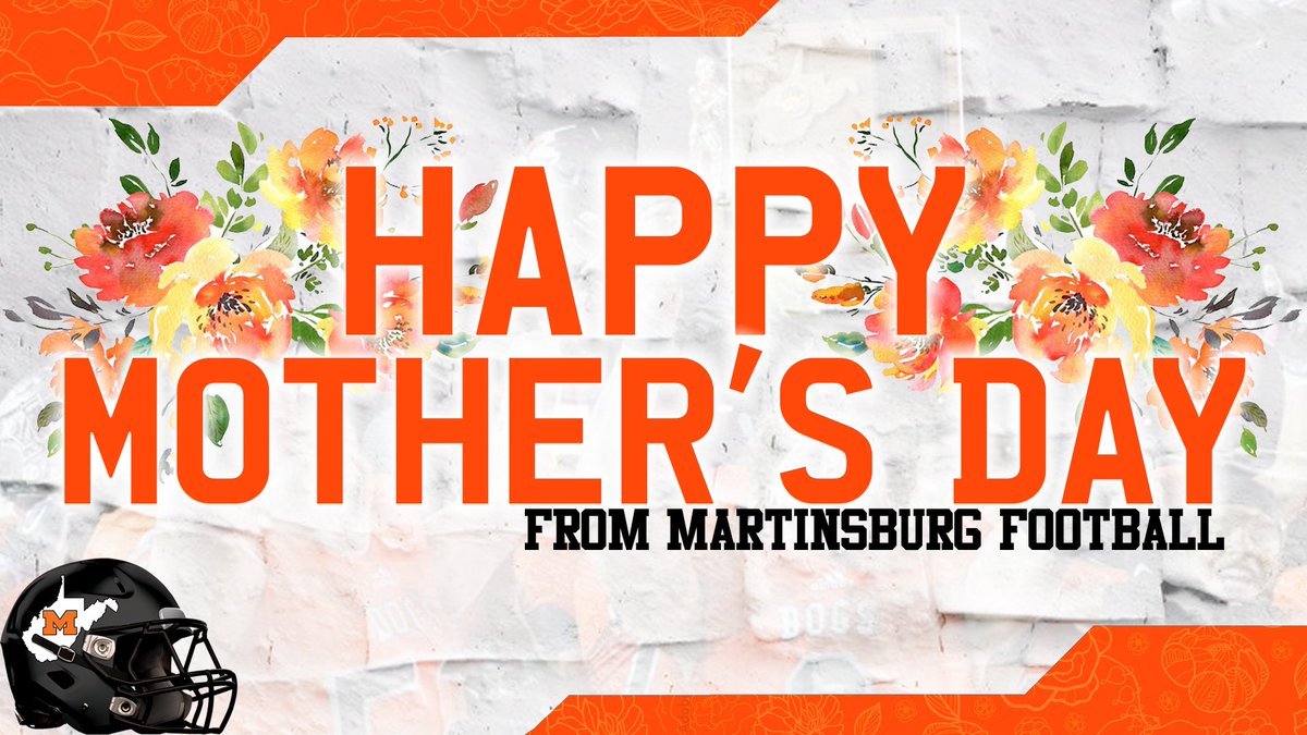 Happy Mothers Day from Martinsburg Football!    Today, we celebrate the women who have always had our backs, from the sidelines to the dinner table, from early morning practices to late night games. Today is your day!
