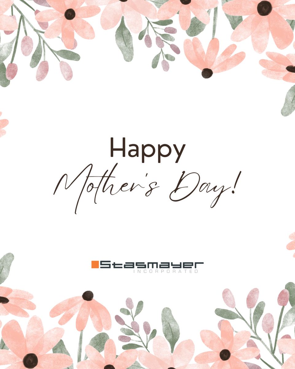 Wishing all the incredible moms out there a Happy Mother’s Day from the Stasmayer family! 

843.612.1206 | stasmayer.com