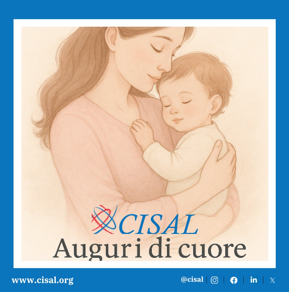 CisalN's tweet photo. In questa giornata speciale, la CISAL desidera rivolgere un pensiero profondo e riconoscente a tutte le mamme, pilastro della nostra società, del mondo del lavoro e della famiglia.

Auguri di cuore a tutte le mamme! https://t.co/MpNrf26XMg