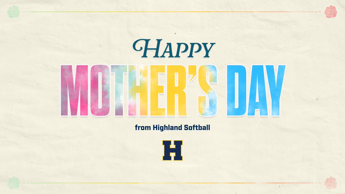 Happy Mother’s Day from Highland Softball!