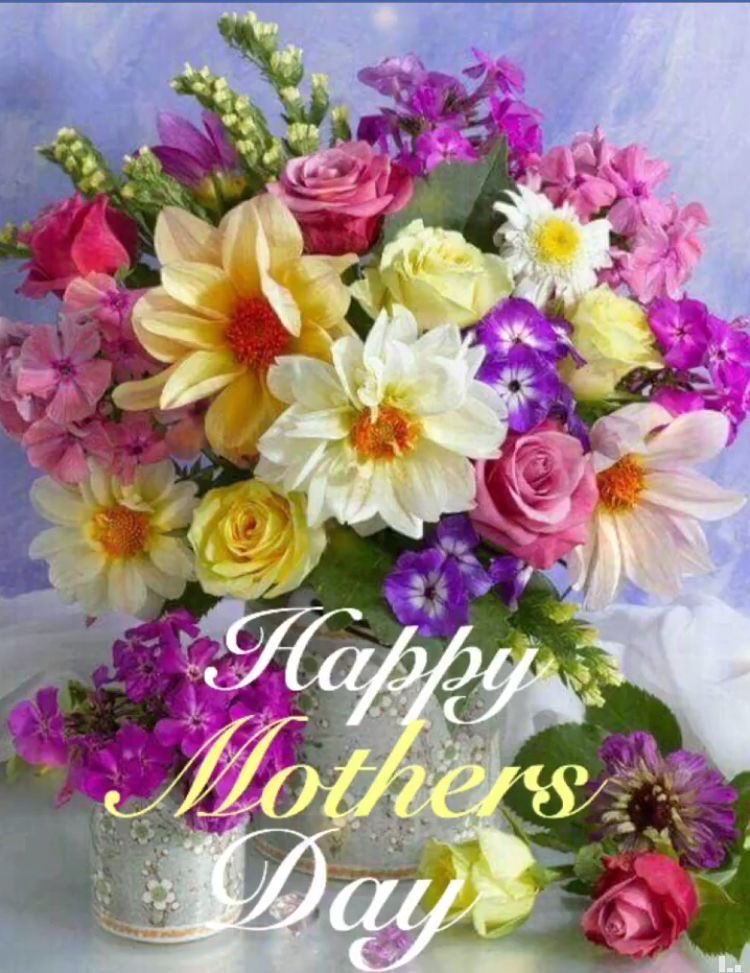 Wishing all Mom’s a Happy Mother’s Day