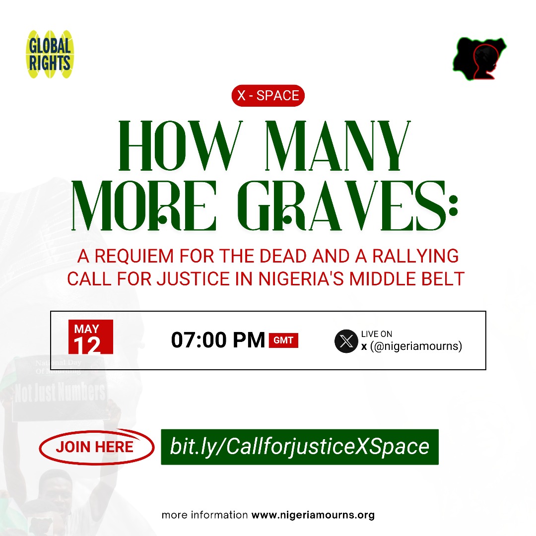 How Many More Graves Before Nigeria Acts? 🕊️

Join us tomorrow, 12th May, at 7 PM for a critical X-Space conversation on the escalating killings in Benue &amp; Plateau States.

We’ll amplify victims’ voices, demand justice, and push for solutions. Be part of the conversation.