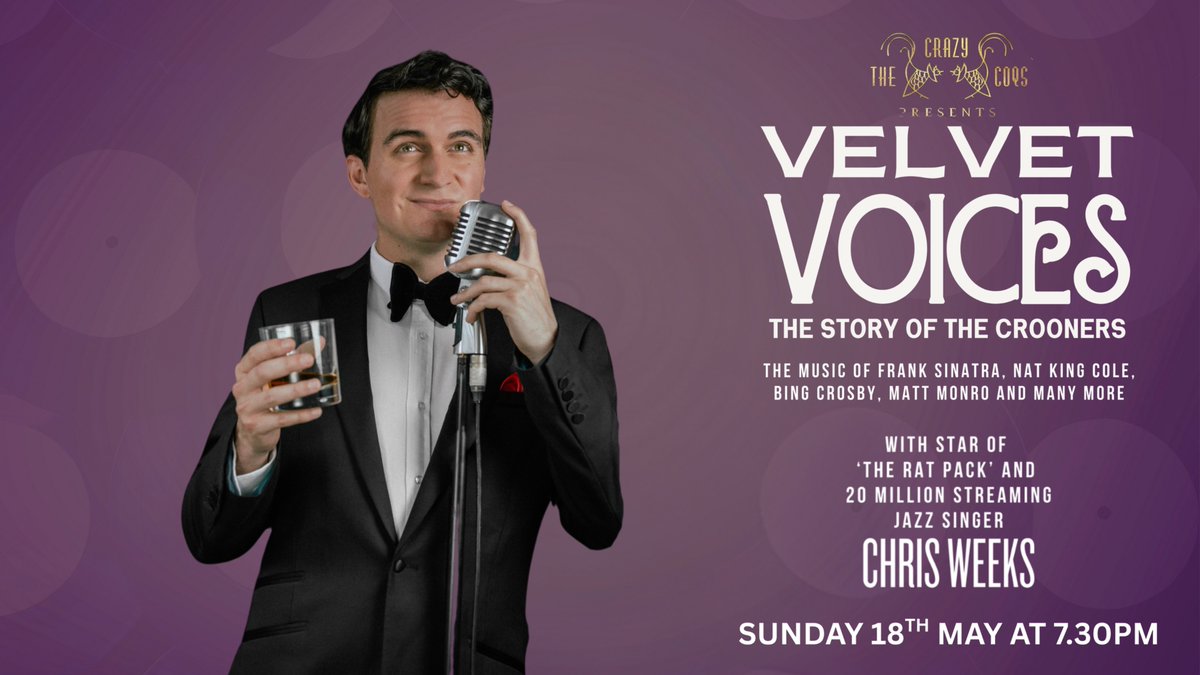Join us <a href="/CrazyCoqs/">Crazy Coqs</a> on Sun 18th May at 7.30pm when <a href="/TheCCPresents/">The Crazy Coqs Presents</a> 'Velvet Voices - The Story Of The Crooners' with <a href="/chrislweeks/">Chris Weeks</a> + feat. the music of Frank Sinatra, Nat King Cole, Matt Monro, Chet Baker, Andy Williams and many more, this is one not to miss! brasseriezedel.com/events/the-cra…